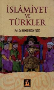 İslamiyet ve Türkler İslamiyet ve Türkler