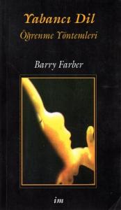 Yabancı Dil Öğrenme Yöntemleri Yabancı Dil Öğrenme Yöntemleri