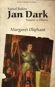 Kutsal Bakire Jan Dark Yaşamı ve Ölümü