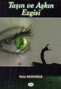 Taşın ve Aşkın Ezgisi