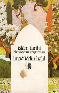 İslam Tarihi Bir Yöntem Araştırması