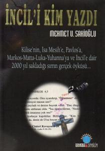 İncil'i Kim Yazdı?