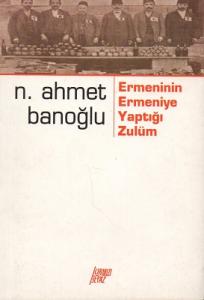 Ermeninin Ermeniye Yaptığı Zulüm Ermeninin Ermeniye Yaptığı Zulüm