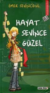 Hayat Sevince Güzel Hayat Sevince Güzel