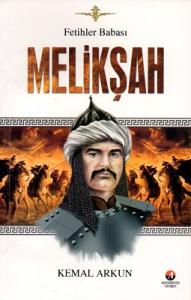 Melikşah Fetihler Babası Melikşah Fetihler Babası