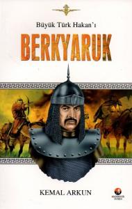 Berkyaruk Büyük Türk Hakan'ı Berkyaruk Büyük Türk Hakan'ı