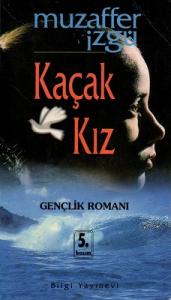 Kaçak Kız Kaçak Kız