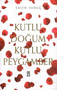 Kutlu Doğum Kutlu Peygamber Kutlu Doğum Kutlu Peygamber