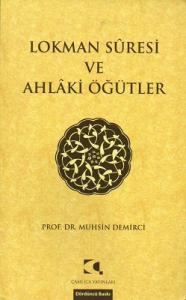 Lokman Suresi ve Ahlaki Öğütler