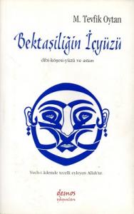 Bektaşiliğin İçyüzü