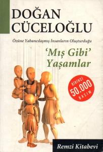 Mış Gibi Yaşamlar Mış Gibi Yaşamlar