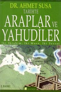 Tarihte Araplar ve Yahudiler Tarihte Araplar ve Yahudiler
