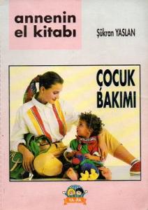 Annenin El Kitabı Çocuk Bakımı Annenin El Kitabı Çocuk Bakımı