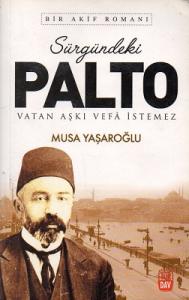 Sürgündeki Palto Bir Akif Romanı - İkinci El Kitap Sürgündeki Palto Bir Akif Romanı - İkinci El Kitap