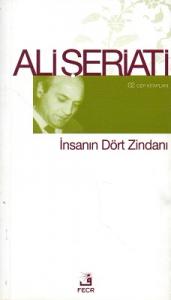 İnsanın Dört Zindanı İnsanın Dört Zindanı