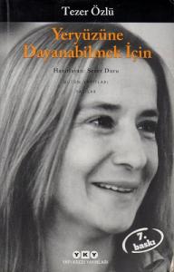 Yeryüzüne Dayanabilmek İçin