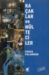 Kaçaklar ve Mülteciler