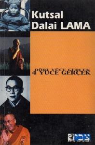 Dört Yüce Gerçek Dört Yüce Gerçek