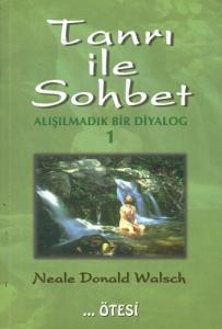 Tanrı İle Sohbet 1 Tanrı İle Sohbet 1