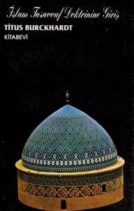 İslam Tasavvuf Doktrinine Giriş İslam Tasavvuf Doktrinine Giriş