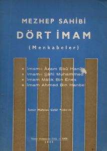 Mezhep Sahibi Dört İmam Menkabeler Mezhep Sahibi Dört İmam Menkabeler