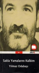 Sakla Yamalarını Kalbim Sakla Yamalarını Kalbim