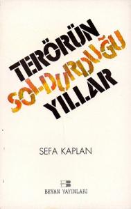 Terörün Soldurduğu Yıllar - İkinci El Kitap