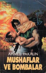 Mushaflar ve Bombalar Mushaflar ve Bombalar