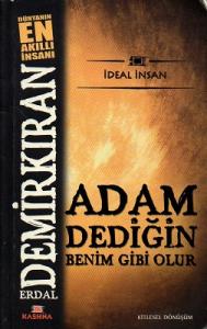 Adam Dediğin Benim Gibi Olur - Cep Boy Adam Dediğin Benim Gibi Olur - Cep Boy