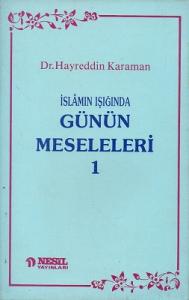 İslamın Işığında Günün Meseleleri 1 İslamın Işığında Günün Meseleleri 1