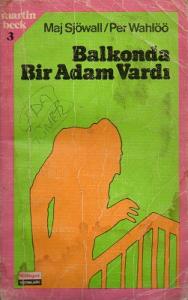 Balkonda Bir Adam Vardı Balkonda Bir Adam Vardı