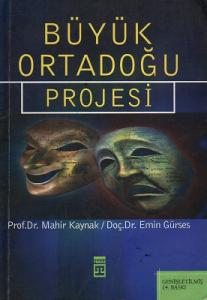 Büyük Ortadoğu Projesi Büyük Ortadoğu Projesi
