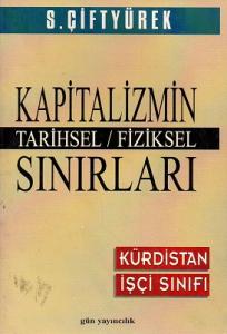 Kapitalizmin Tarihsel Fiziksel Sınırları Kapitalizmin Tarihsel Fiziksel Sınırları