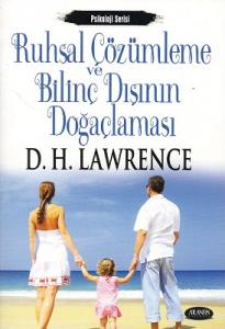 Ruhsal Çözümleme ve Bilinç Dışının Doğaçlaması Ruhsal Çözümleme ve Bilinç Dışının Doğaçlaması
