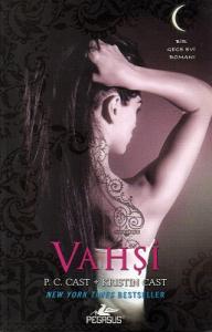 Vahşi - Gece Evi Serisi 4. Kitap Vahşi - Gece Evi Serisi 4. Kitap