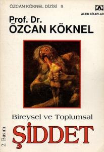 Bireysel ve Toplumsal Şiddet Bireysel ve Toplumsal Şiddet