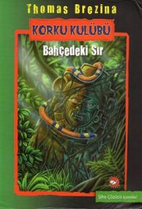 Korku Kulübü 4 - Bahçedeki Sır Korku Kulübü 4 - Bahçedeki Sır