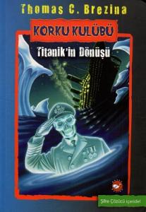 Korku Kulübü 6 - Titanik'in Dönüşü Korku Kulübü 6 - Titanik'in Dönüşü