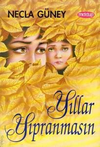 Yıllar Yıpranmasın Yıllar Yıpranmasın