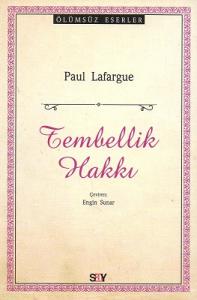 Tembellik Hakkı Tembellik Hakkı