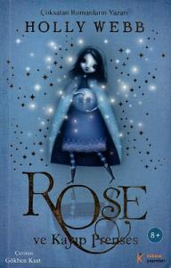 Rose ve Kayıp Prenses