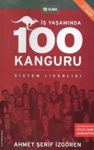 İş Yaşamında 100 Kanguru - Yönetim Liderlik ve İş Yaşamı