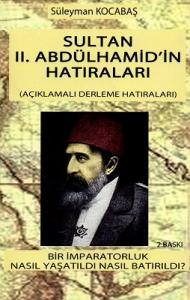 Sultan II. Abdülhamid'in Hatıraları Sultan II. Abdülhamid'in Hatıraları