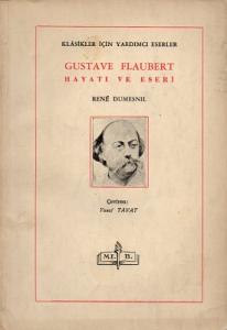 Gustave Flaubert Hayatı ve Eserleri L'homme et l'ouvre 1950 Baskı Gustave Flaubert Hayatı ve Eserleri L'homme et l'ouvre 1950 Baskı