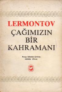 Çağımızın Bir Kahramanı Çağımızın Bir Kahramanı