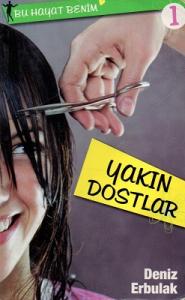 Bu Hayat Benim 1 Yakın Dostlar - İkinci El Kitap Bu Hayat Benim 1 Yakın Dostlar - İkinci El Kitap