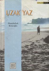 Uzak Yaz Uzak Yaz
