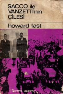 Sacco ile Vanzetti'nin Çilesi Sacco ile Vanzetti'nin Çilesi