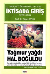 İktisada Giriş Meslek Yüksek Okulları İçin Ders Kitabı İktisada Giriş Meslek Yüksek Okulları İçin Ders Kitabı