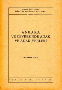 Ankara ve Çevresinde Adak ve Adak Yerleri Ankara ve Çevresinde Adak ve Adak Yerleri
